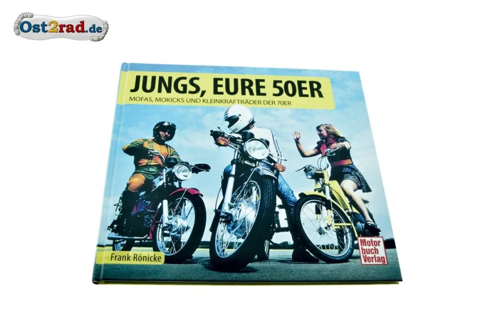 Buch Jungs, Eure 50er - Frank Rönicke Buch Jungs, Eure 50er - Frank Rönicke