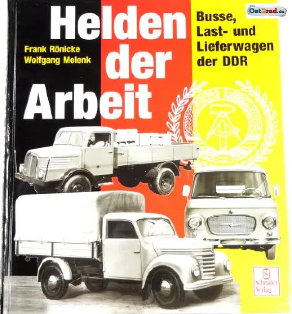 Buch Helden der Arbeit - Busse, Last- und Lieferwagen der DDR Buch Helden der Arbeit - Busse, Last- und Lieferwagen der DDR