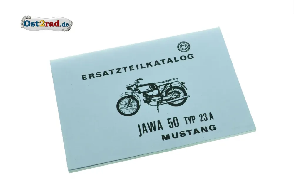 Ersatzteilkatalog JAWA Mustang 23 deutsch Ersatzteilkatalog JAWA Mustang 23 deutsch